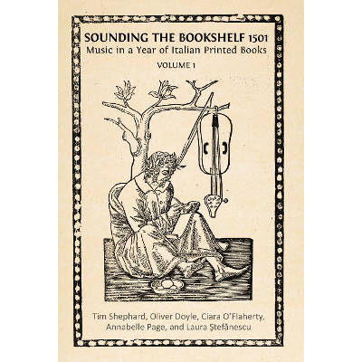 Sounding the Bookshelf 1501: Music in a Year of Italian Printed Books icon