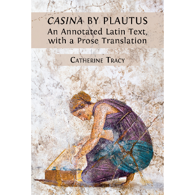 'Casina' by Plautus: An Annotated Latin Text, with a Prose Translation icon