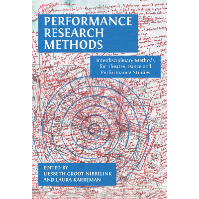 Performance Research Methods: Interdisciplinary Methods for Theatre, Dance and Performance Studies icon