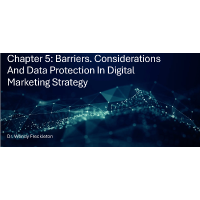 Barriers, Considerations and Data Protection in Digital Marketing Strategy -Digital Marketing - Cjapter 5 icon