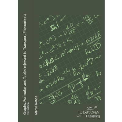 Graphs, Formulas and Tables relevant to Transport Phenomena: 2nd edition							| TU Delft OPEN Books