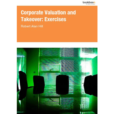 Corporate Valuation and Takeover: Exercises