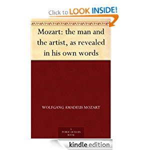 Mozart: the man and the artist, as revealed in his own words icon
