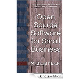 Open Source Software for Small Business