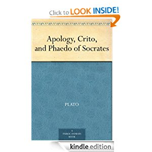 Apology, Crito, and Phaedo of Socrates