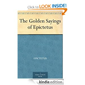 The Golden Sayings of Epictetus