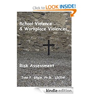 School Violence & Workplace Violence: Risk Assessment