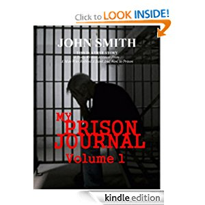 My Prison Journal - Volume 1