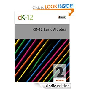 CK-12 Basic Algebra, Volume 2 Of 2