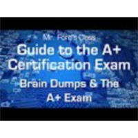 A+ Exam and Brain Dumps: Guide to the A+ Certification Exam (01:03) icon
